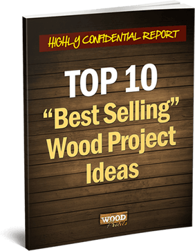 Top 10 Best Selling & Most Profitable Woodworking Projects